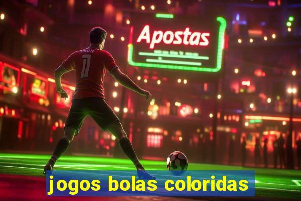 jogos bolas coloridas